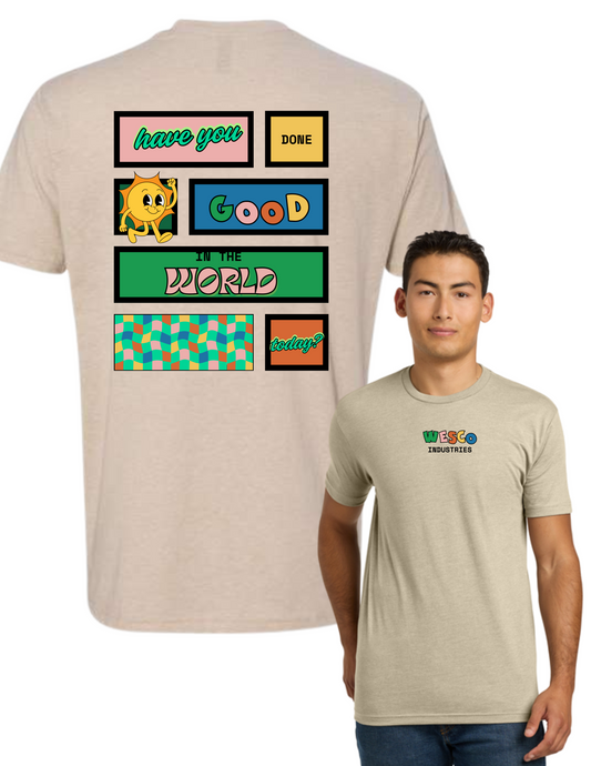 Next Level - CVC Cream T-Shirt - Have You Done Good