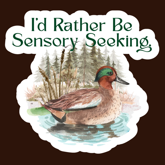Sensory Seeking Sticker